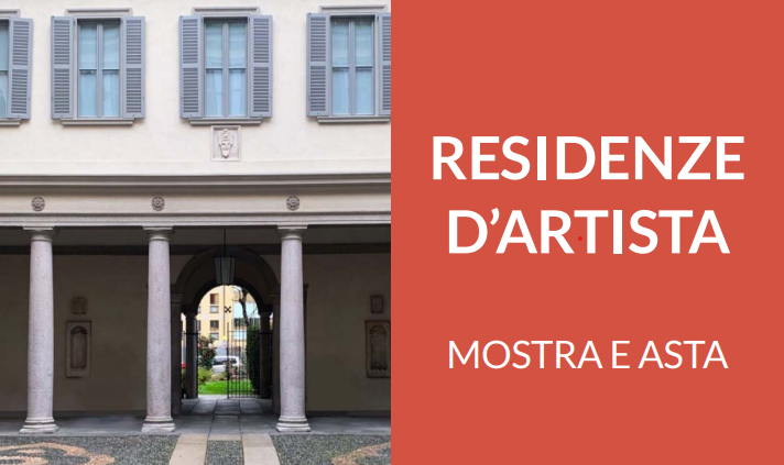 Residenze d’artista: esposizione e asta